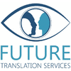 FUTURE TRANSLATION SERVICES