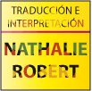 TRADUCCIÓN E INTERPRETACIÓN NATHALIE ROBERT